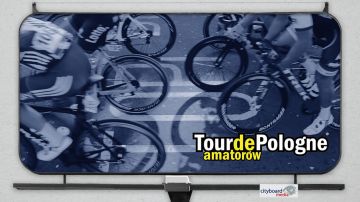 Cityboard Media w Tour de Pologne Amatorów 2019