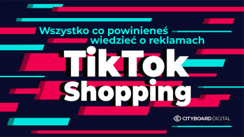 Wszystko co powinieneś wiedzieć o reklamach TikTok Shopping